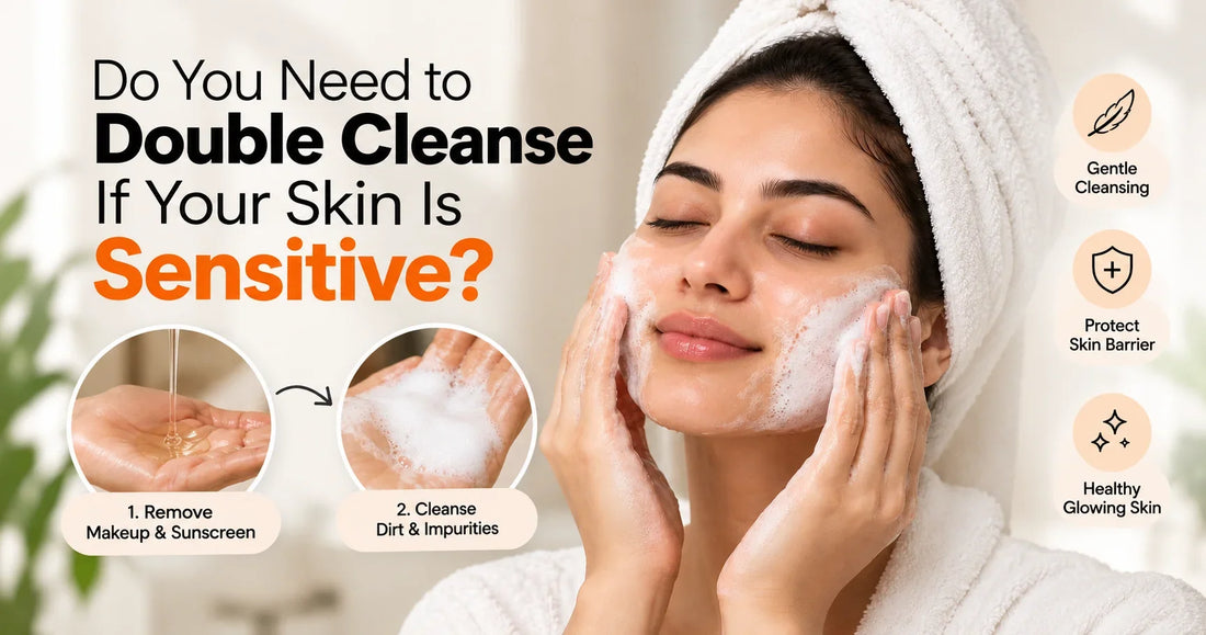 Do You Need to Double Cleanse If Your Skin Is Sensitive?