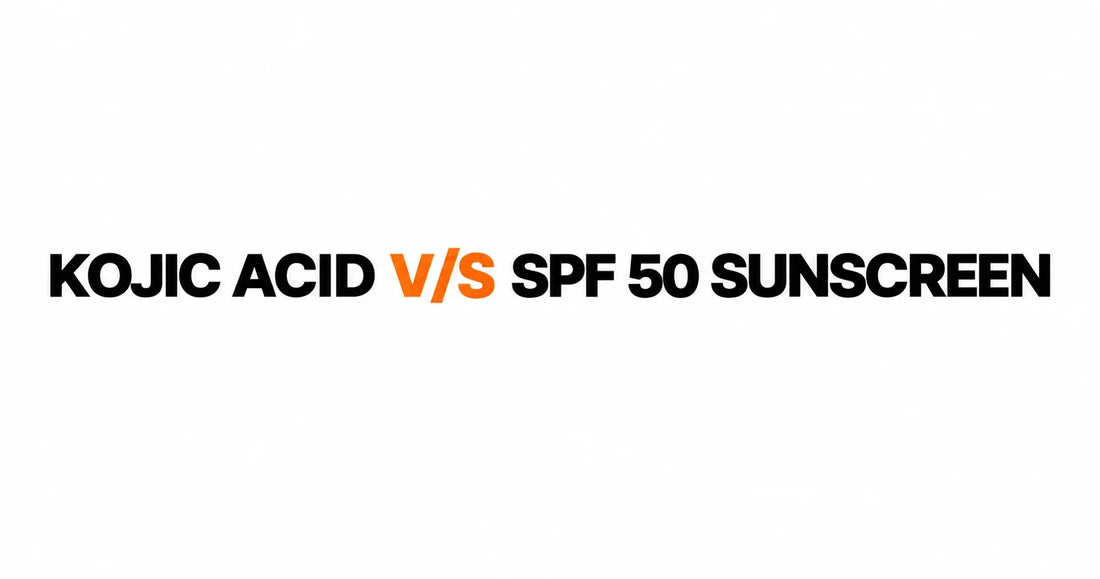 Kojic Acid vs SPF 50 Sunscreen — Do They Cancel Each Other Out?